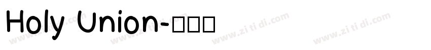 Holy Union字体转换